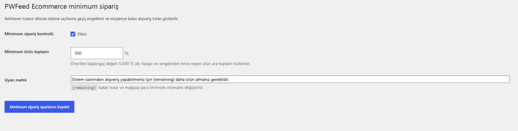 PW Store minimum sipariş